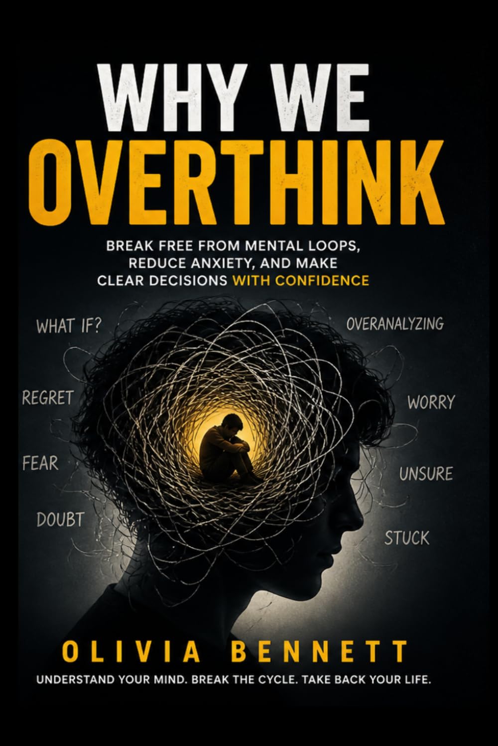 Why We Overthink