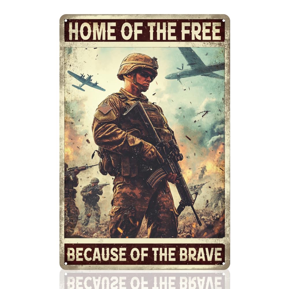 Bigccaee Patriotic Soldier Wall Decor Sign Home Of The Free Because Of The Brave Man Cave Wall Art Garage Vintage Military Metal Tin Poster For Home Room Decoration Gift Metal Tin Sign 8X12 Inch