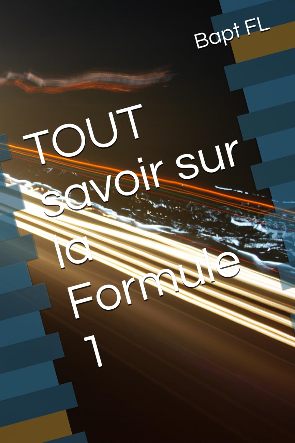 TOUT savoir sur la Formule 1