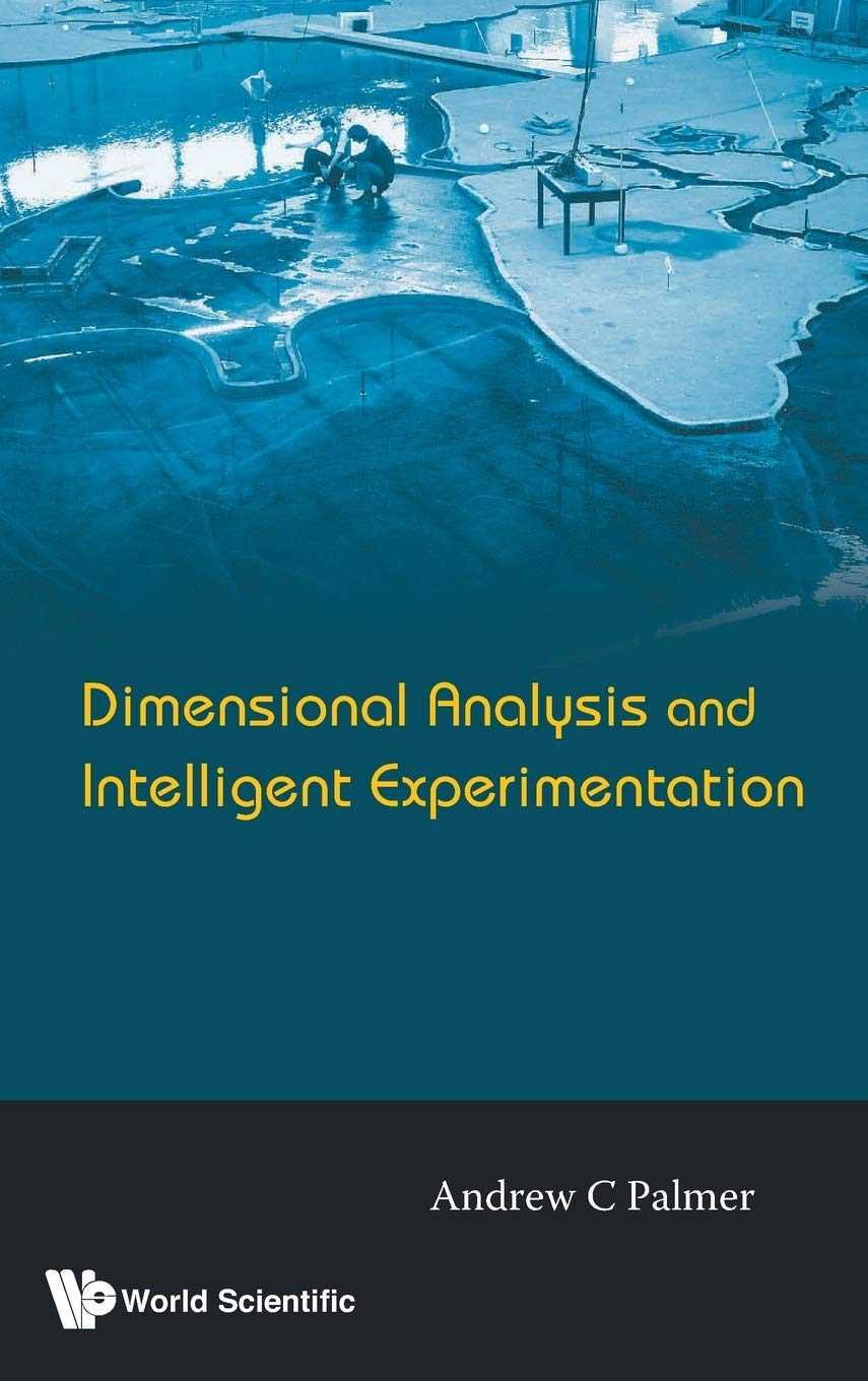 DIMENSIONAL ANALYSIS AND INTELLIGENT EXPERIMENTATION