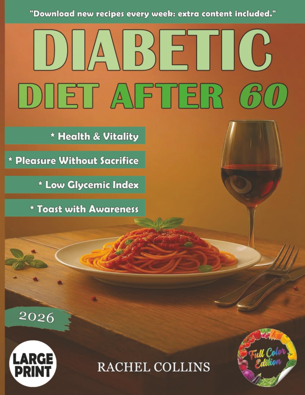 DIABETIC DIET AFTER 60: Simple, flavorful recipes inspired by the Mediterranean way of eating
