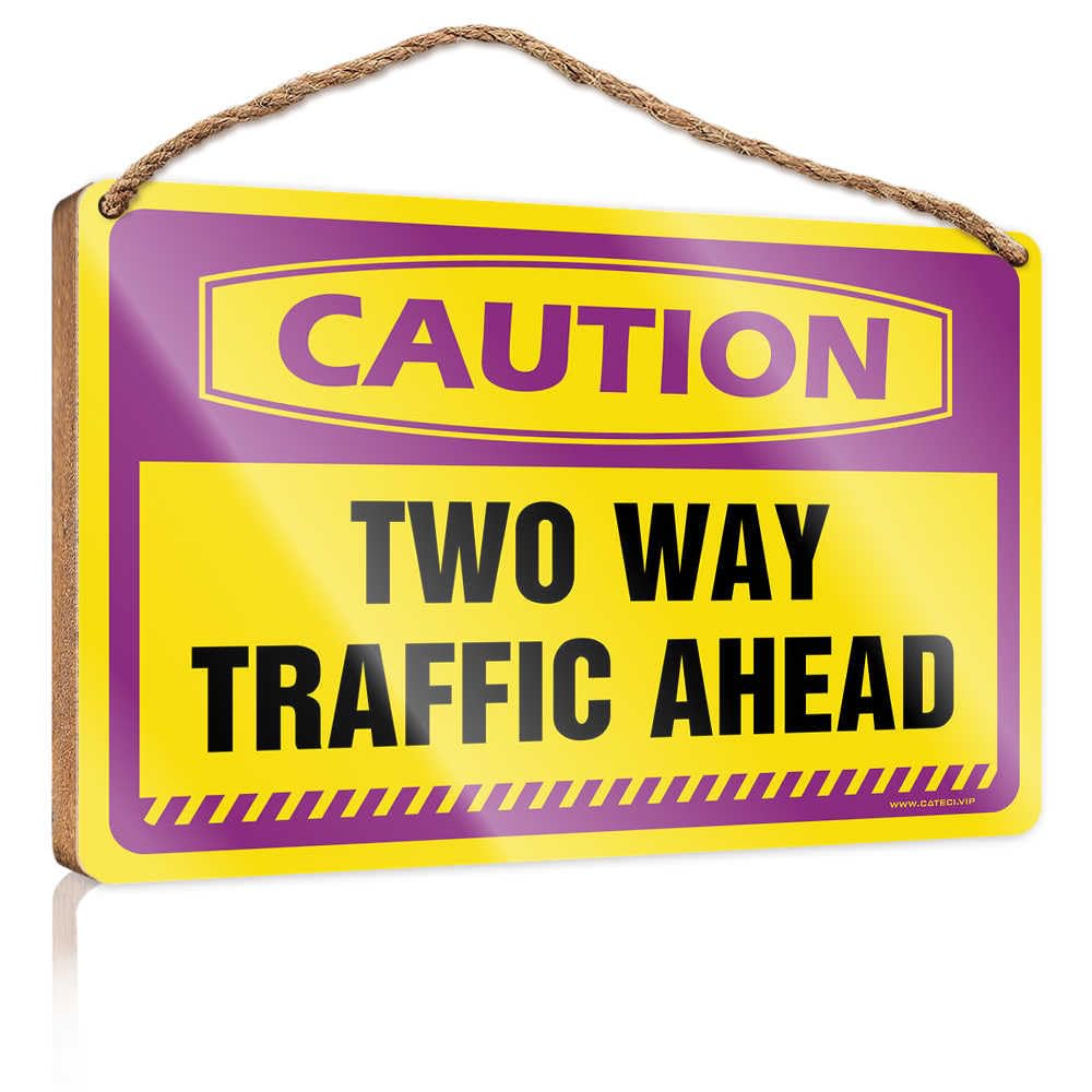 HMQW Hanging Wooden Plaque Caution Two Way Traffic Ahead Wooden Sign Decore For Room Funny Bathroom Wall Decor Sign Woo(20X30CM)