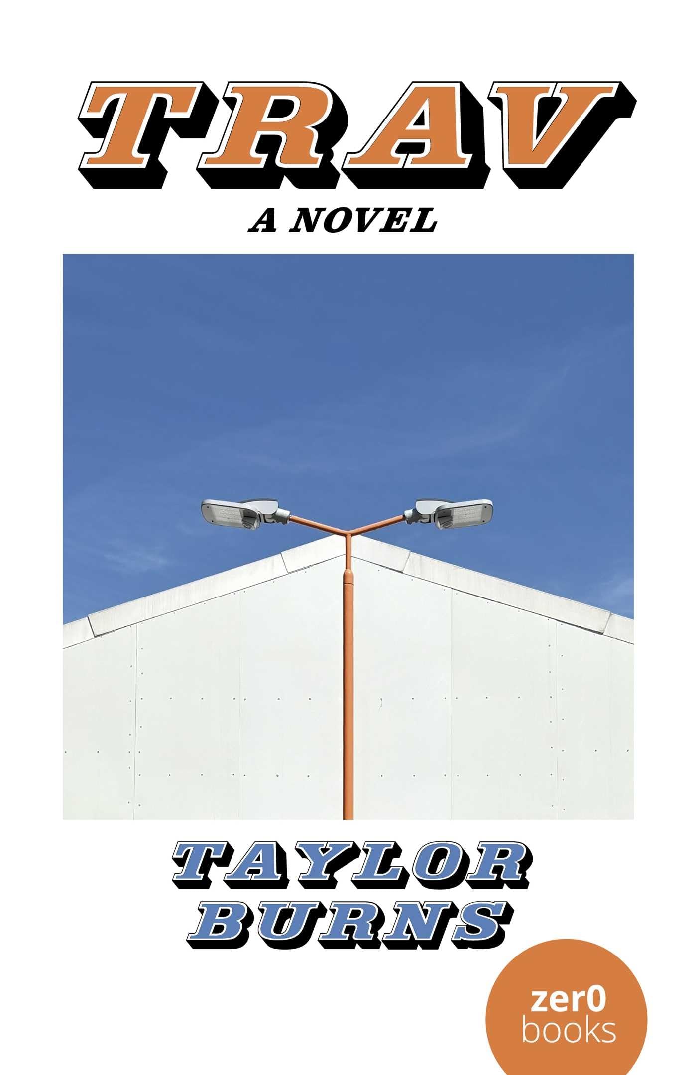 Trav: A Novel