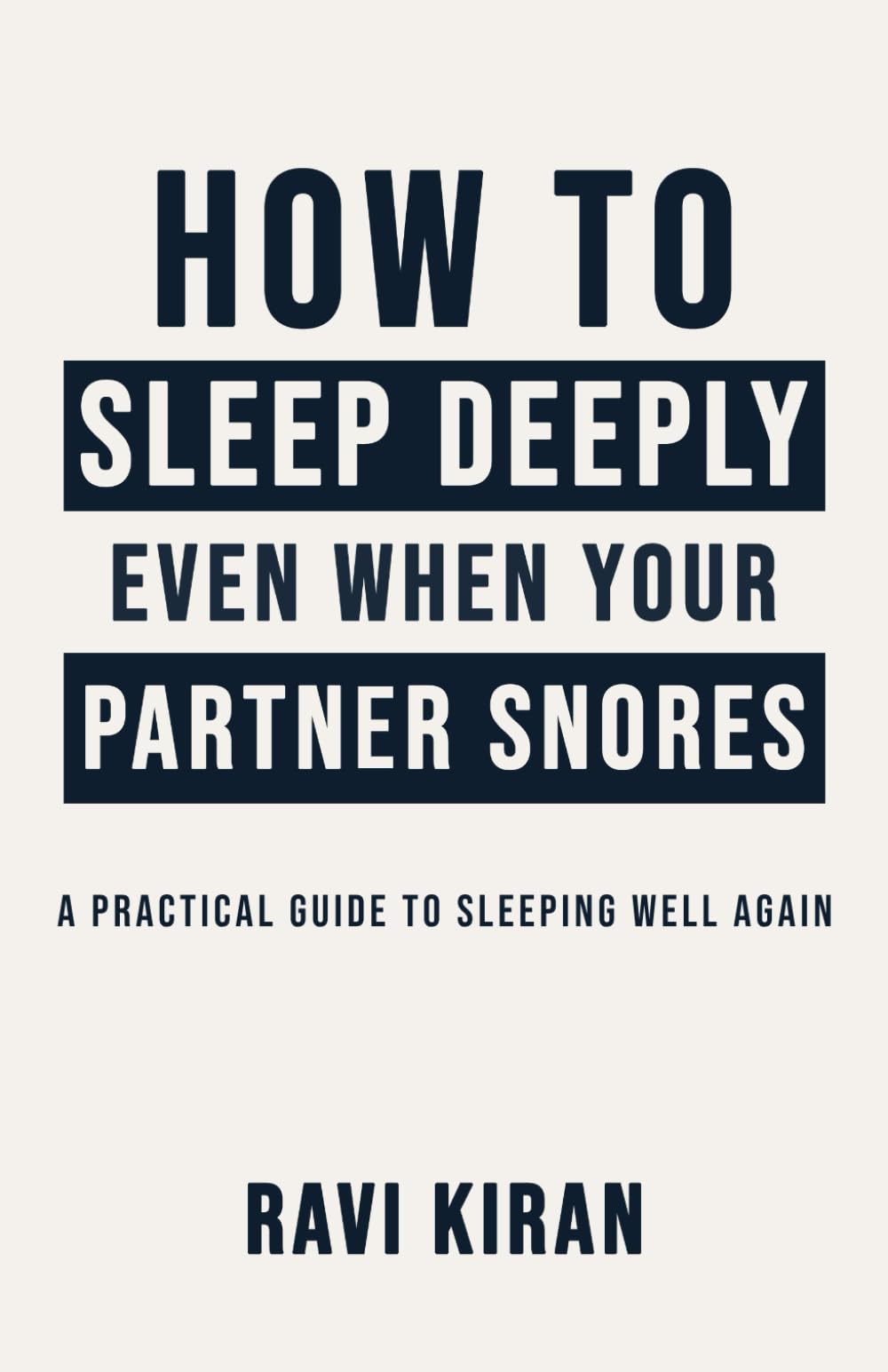 How To Sleep Deeply Even When Your Partner Snores