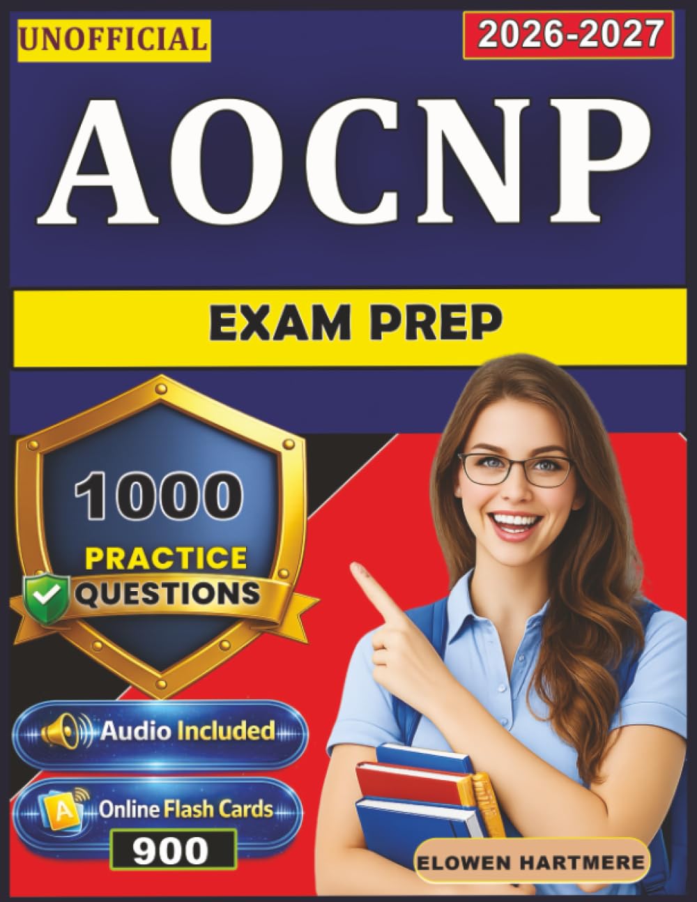 Unofficial AOCNP Exam Prep: 1000 Exam-Style Practice Questions with Detailed Answer Explanations