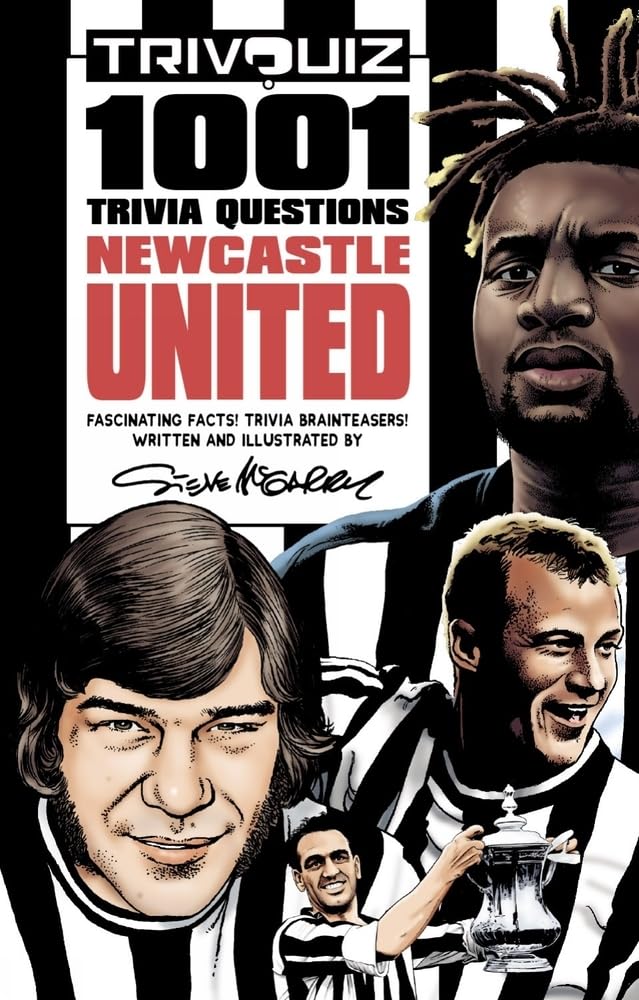 Trivquiz Newcastle United: 1001 Questions. McGarry 9781801500166 New**