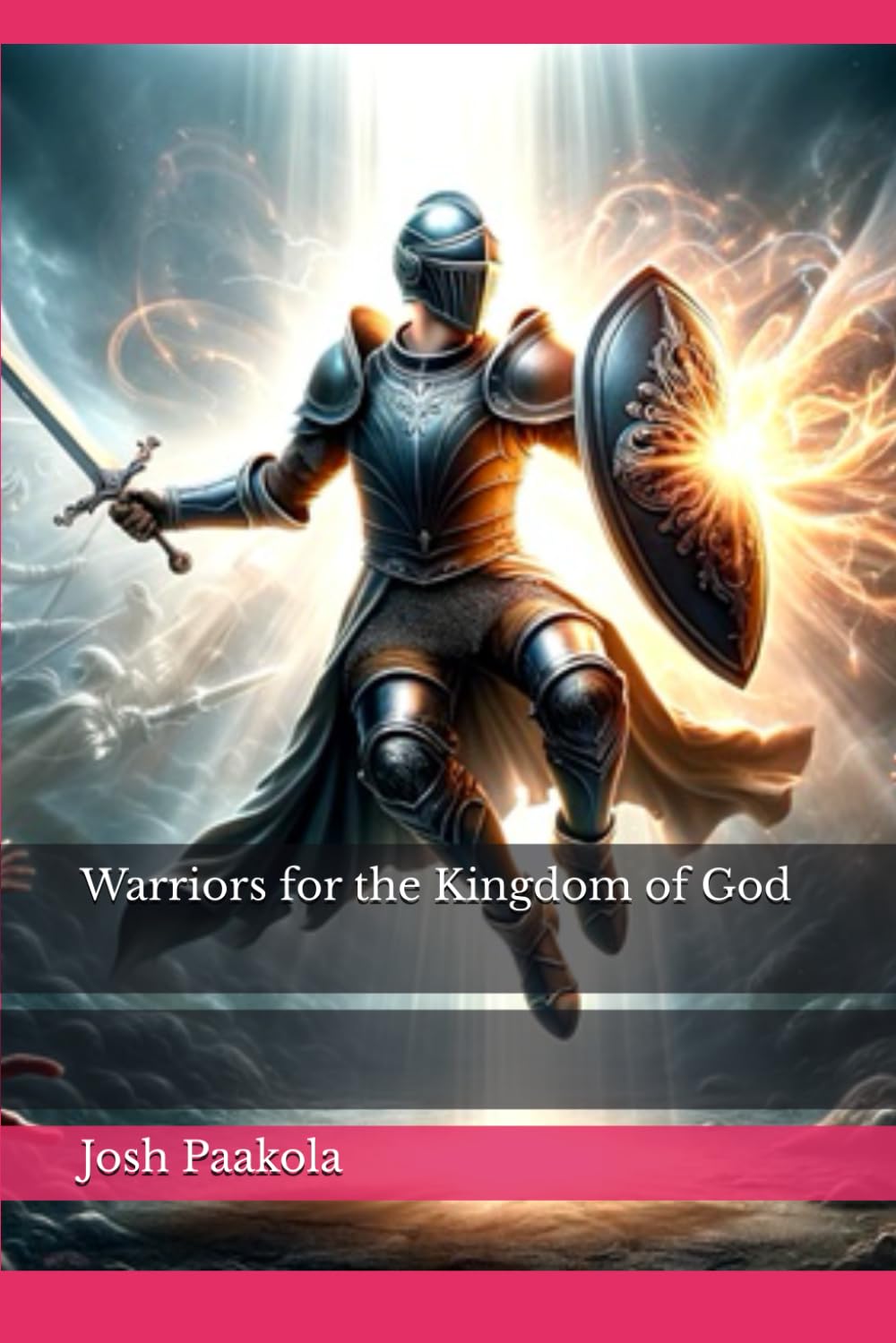Warriors for the Kingdom of God