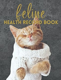 Feline Health Record Book: Cat Health Record Tracker, Cats Medical & Vaccine Record Book | Pet Health Record | Kitten Vaccine Record. Perfect Gift for Cat Owners and Lovers
