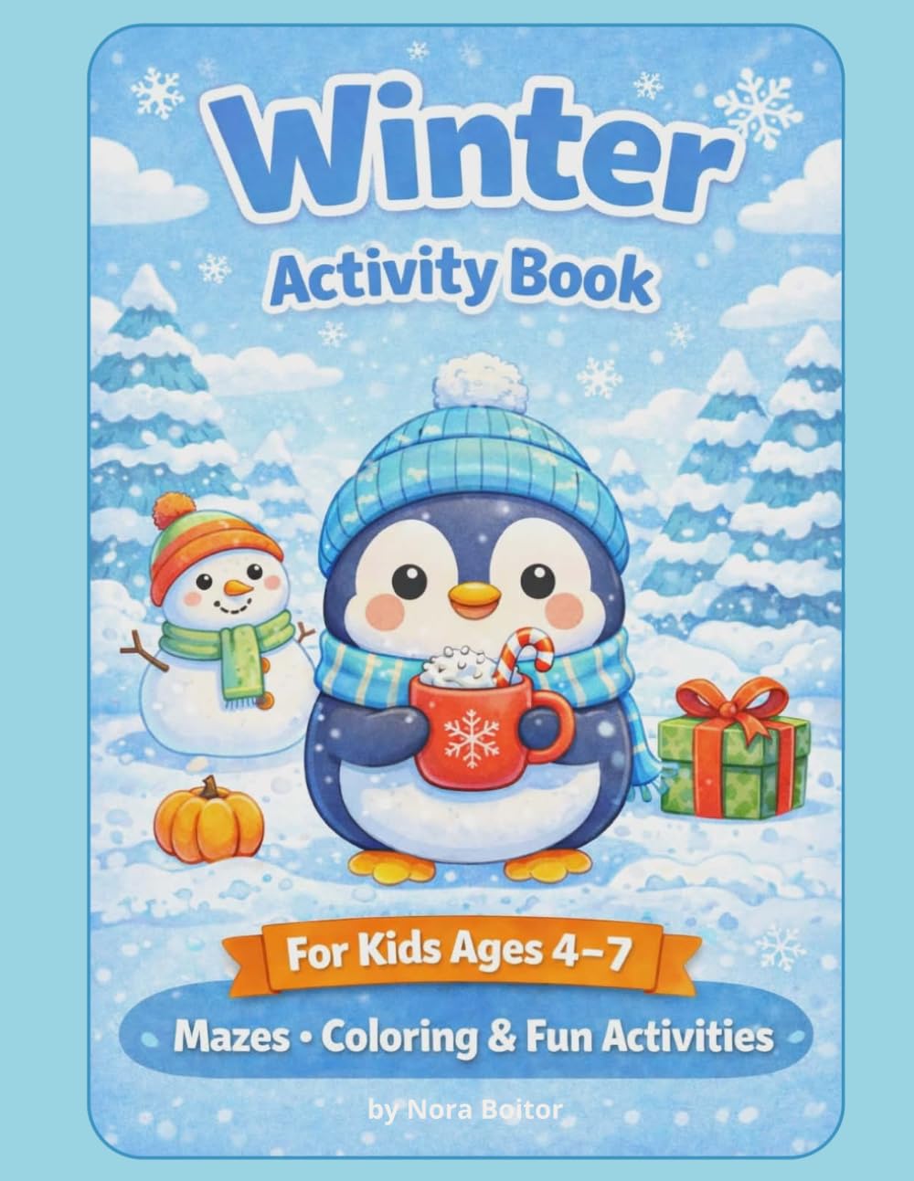 Winter Activity Book: Fun Activities for Kids Ages 4–7