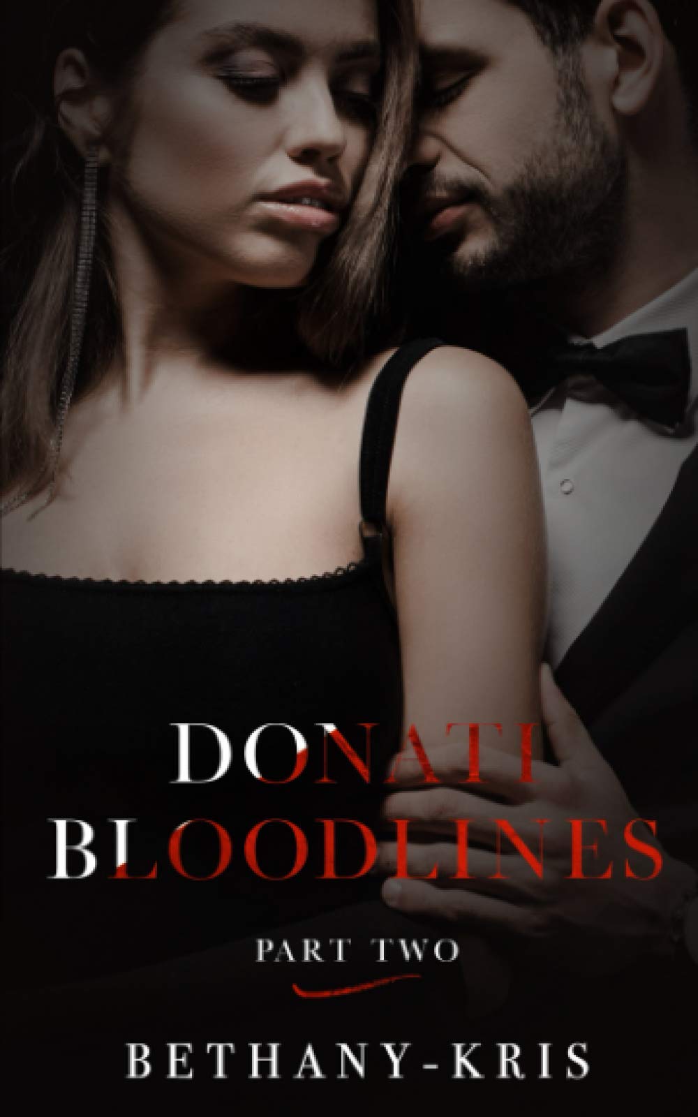 Donati Bloodlines: Part Two: 2
