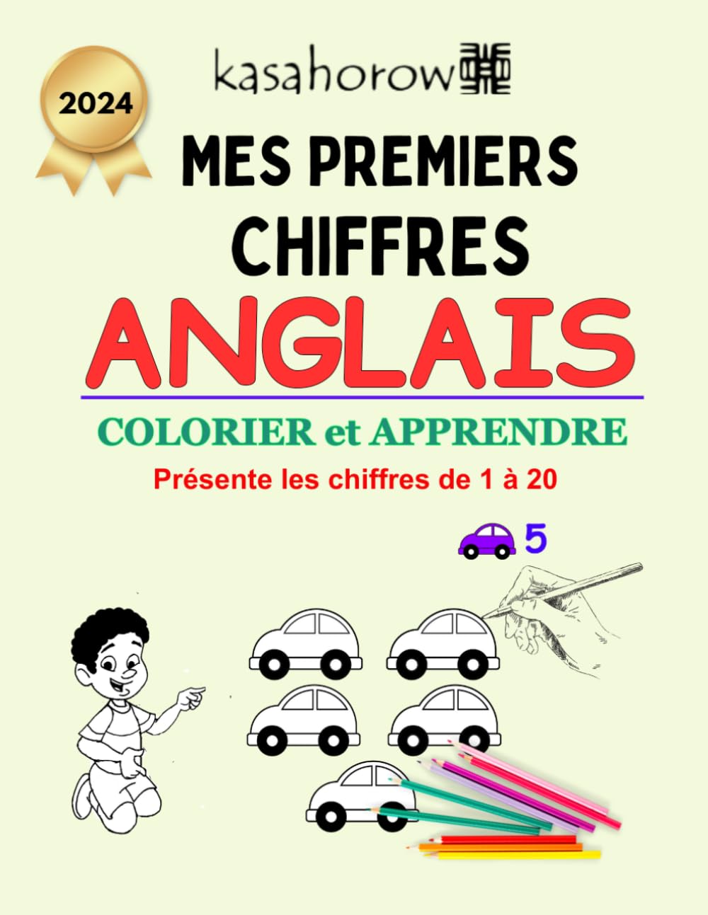 Mes Premiers Chiffres Anglais (La Connexion: Français Anglais)