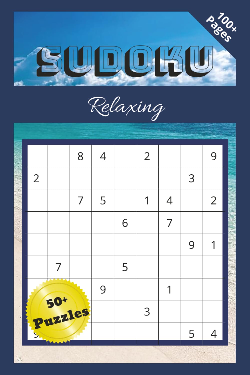 Sudoku: Relaxing Puzzle Book | Brain Break | Relaxation and Rejuvenation | 50+ Puzzles