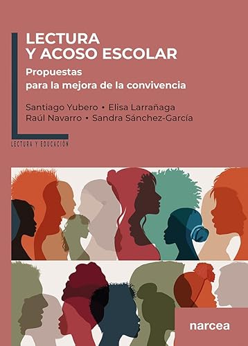 Lectura y acoso escolar. Propuestas para la mejora de la convivencia.: 2 (Lectura y educación)