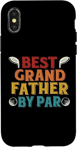 iPhone XXS Best Grandfather By Par Golf For Golfer Golfing Grandfather Case
