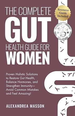 The Complete Gut Health Guide for Women