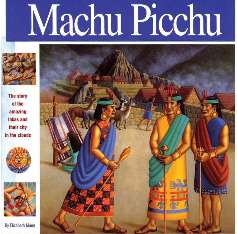 Machu Picchu: The story of the amazing Inkas and their city in the clouds (Wonders of the World Book) Paperback – February 4, 2006