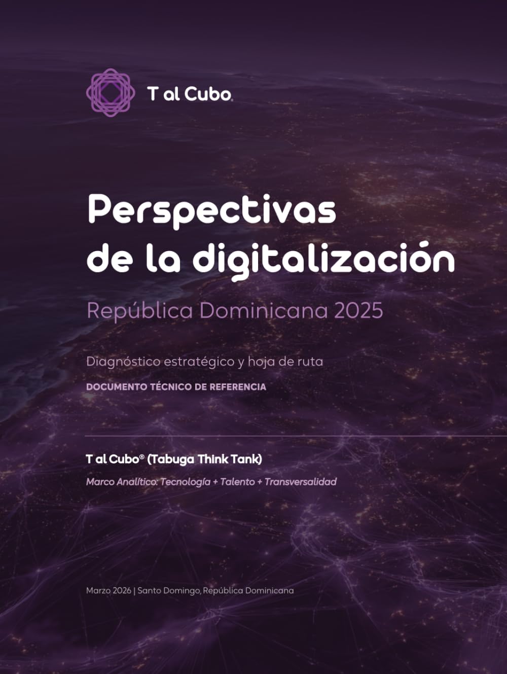 Perspectivas de la digitalización República Dominicana 2025: Diagnóstico estratégico y hoja de ruta (Think Tank de Tabuga)