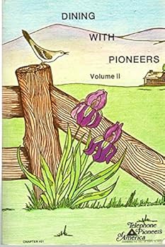Paperback Dining With Pioneers, Volume II Book