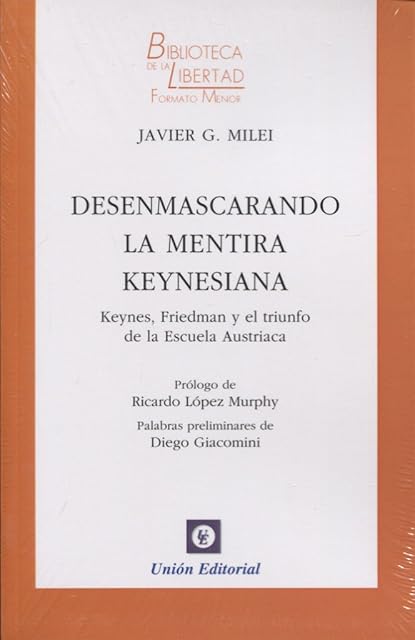 Portada de Desenmascarando la Mentira Keynesiana