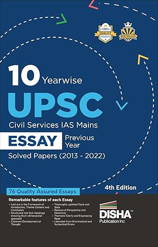 10 Yearwise UPSC Civil Services IAS Mains Essay Previous Year Solved Papers (2013 - 2022) 4th Edition | PYQs Question Bank | Philosophical Essays | Word Limit | Disha Experts