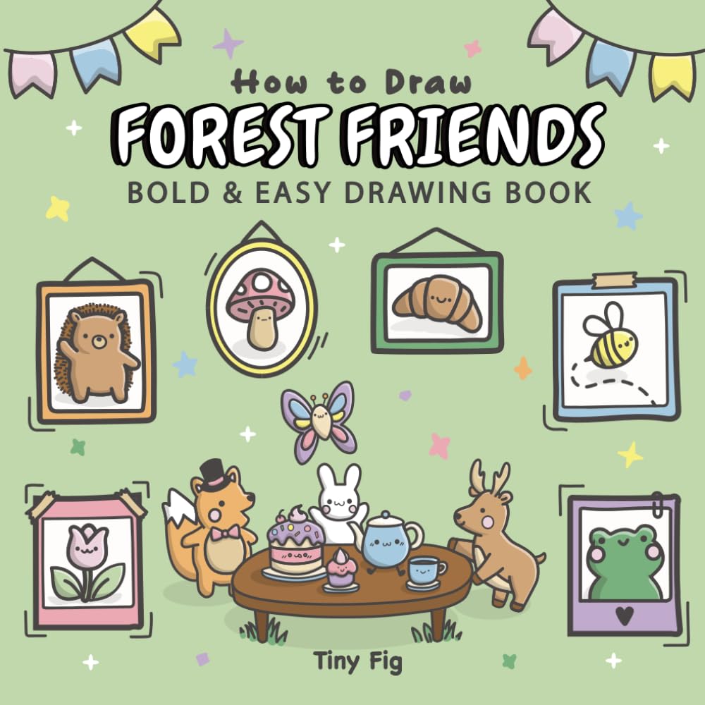 How to Draw Forest Friends: Bold and Easy Drawing Book for Adults and Kids, Step-by-Step Lessons to Trace, Draw, and Create Coloring Pages