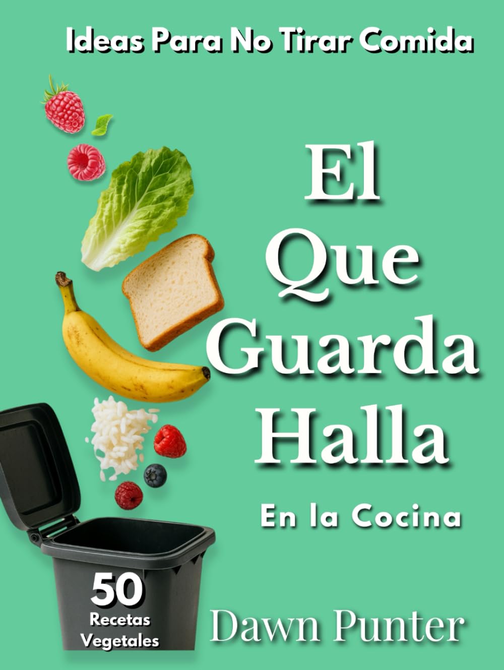 El Que Guarda Halla: En la Cocina