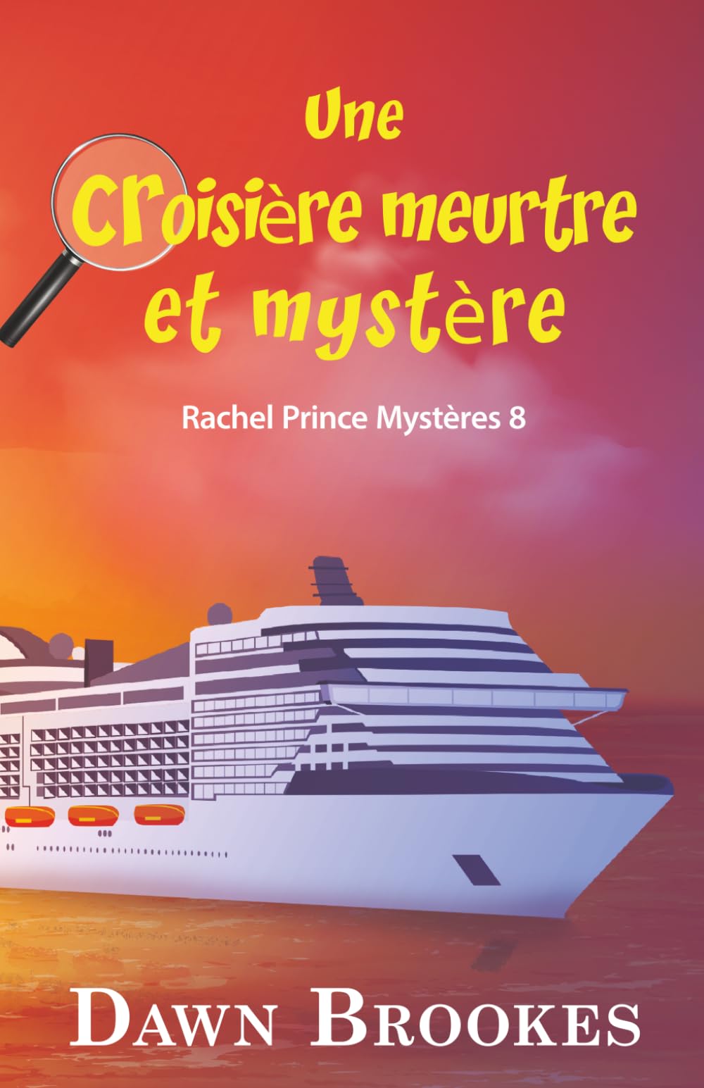 Une croisière meurtre et mystère (Rachel Prince Mystères)