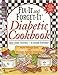 Fix-It and Forget-It Diabetic Cookbook: Slow-Cooker Favorites to Include Everyone!