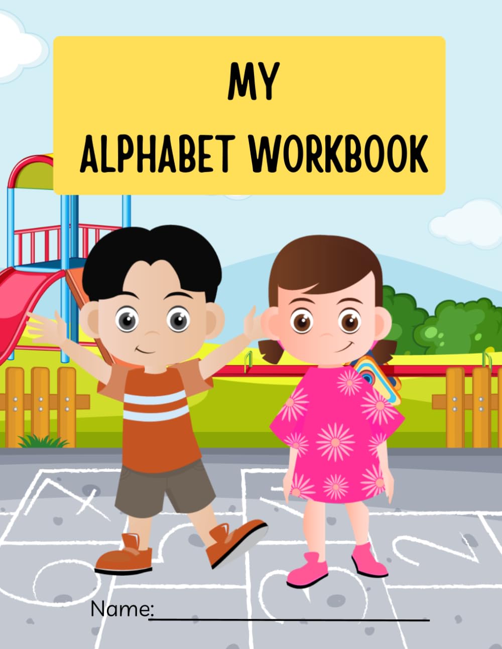 My Alphabet Workbook: Coloring, Letter Tracing & Early Learning Activities for Toddlers and Preschoolers