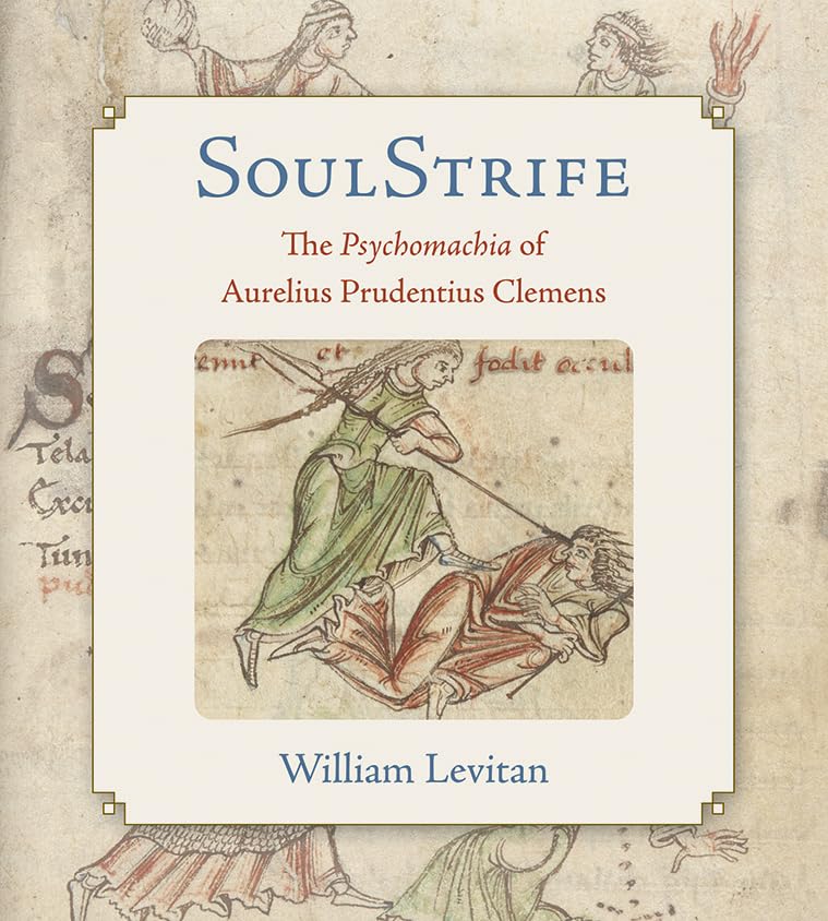 SoulStrife: The Psychomachia of Aurelius Prudentius Clemens      Hardcover – December 19, 2025