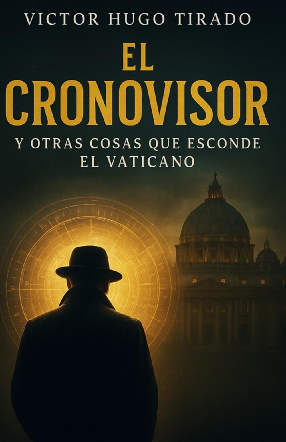 EL CRONOVISOR Y Otras Cosas que Esconde el Vaticano