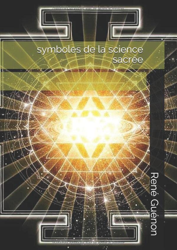 symboles de la science sacrée (Oeuvre complète de René Guénon) (French Edition)