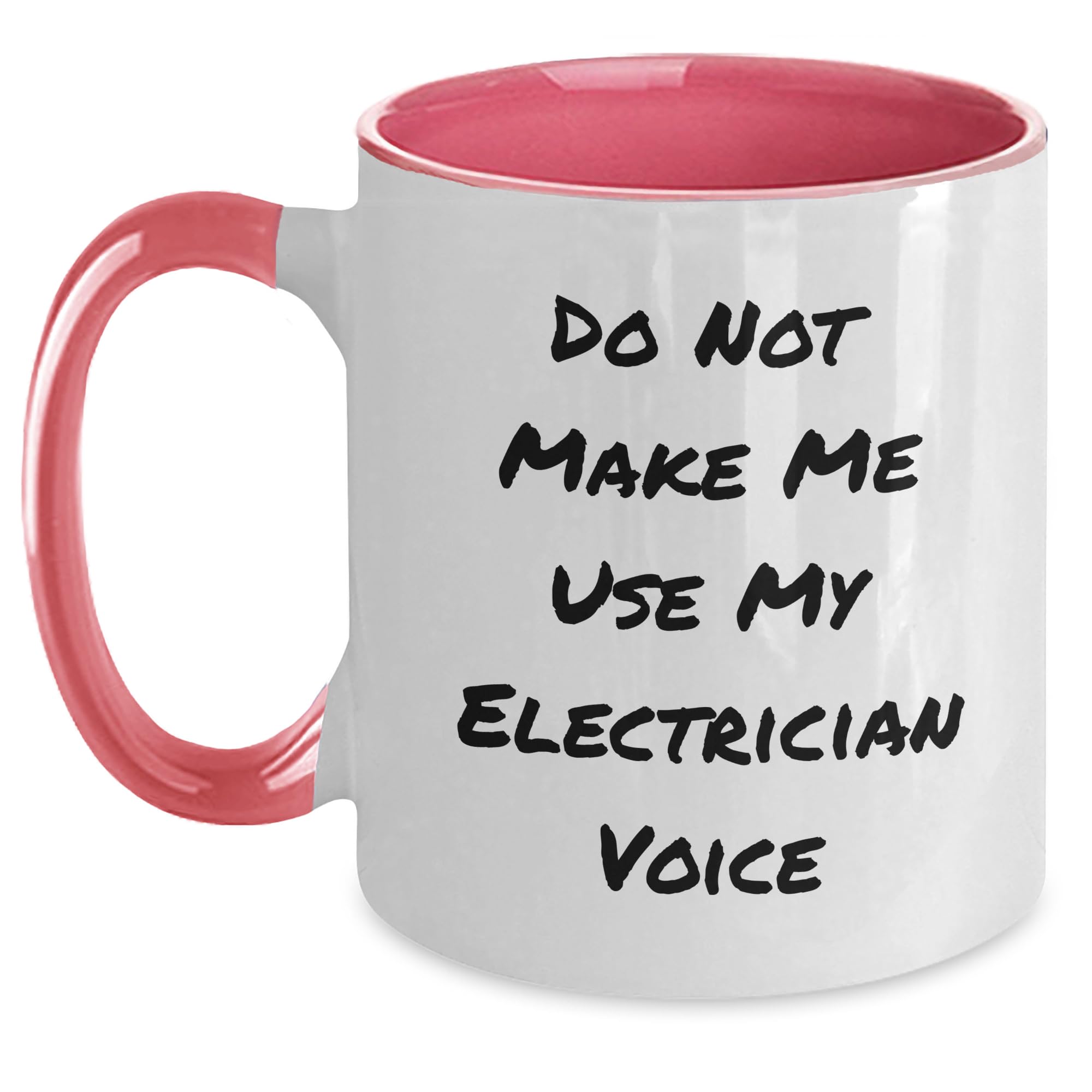 Funny Electrician Quotes — funny ceramic mug from ShopProudGifts