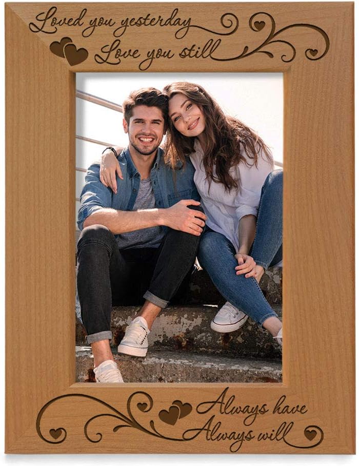 KATE POSH - Loved You Yesterday, Love You Still, Always Have, Always Will - Engraved Natural Wood Picture Frame (5x7-Horizontal)