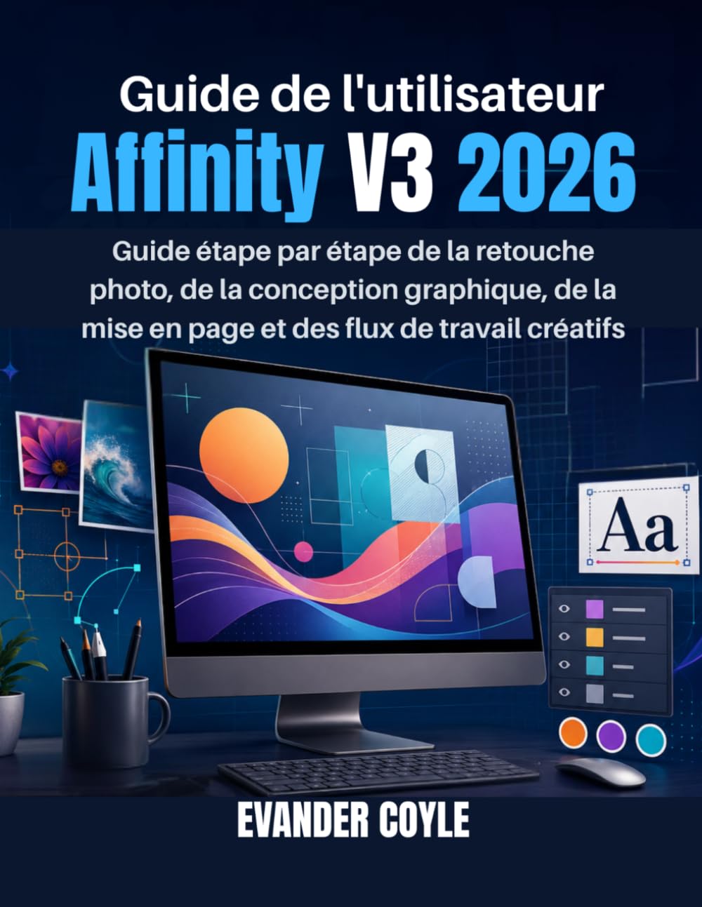 Guide de l'utilisateur Affinity V3 2026