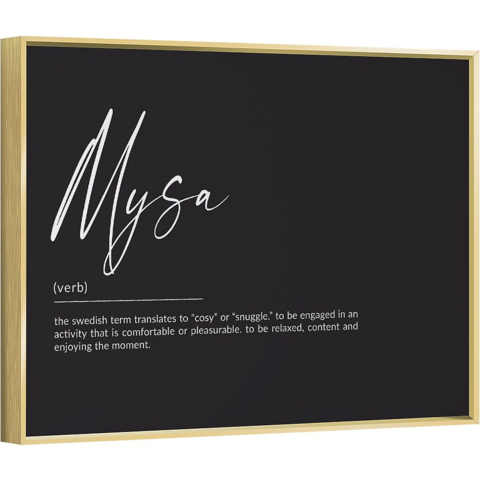 Mysa Print, Mysa Definition Poster, Mysa Gift, Mysa Sign, Scandi Print, Swedish Print, Nordic Wall ACanvas Art Poster And Wall Art Picture Print Modern Family Bedroom Decor Posters Wall Art Print 16x24inch(40x60cm)