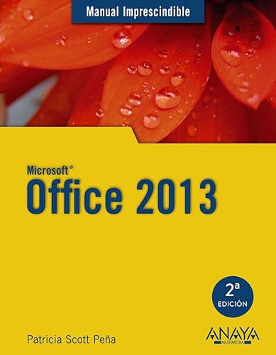 Office 2013 (MANUALES IMPRESCINDIBLES)