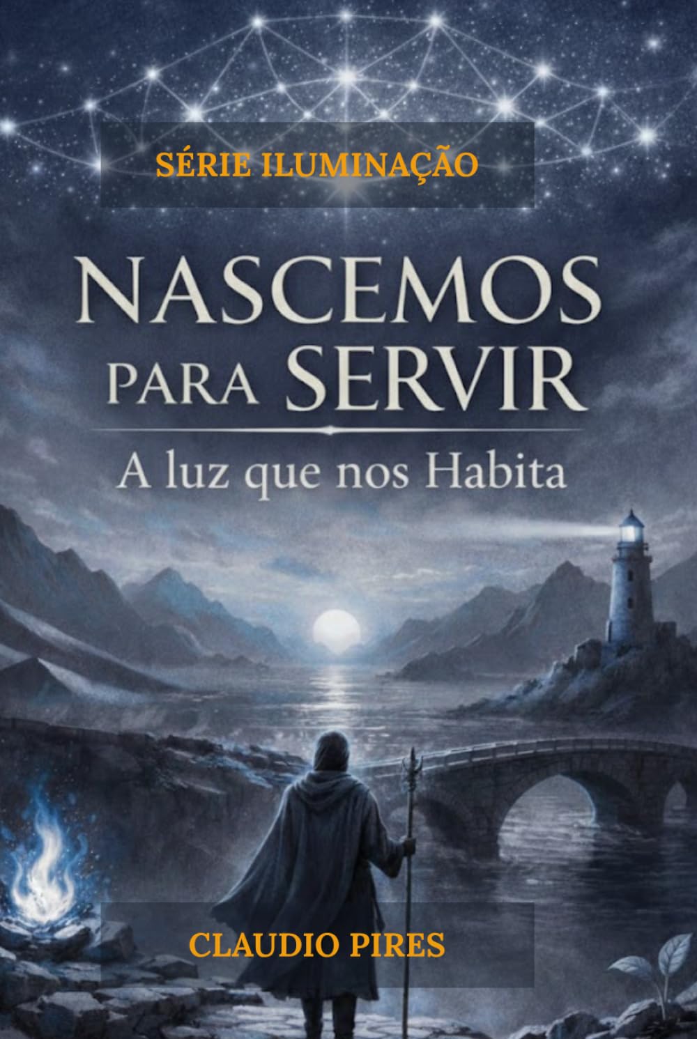 Nascemos Para Servir: Luz Que Nos Habita