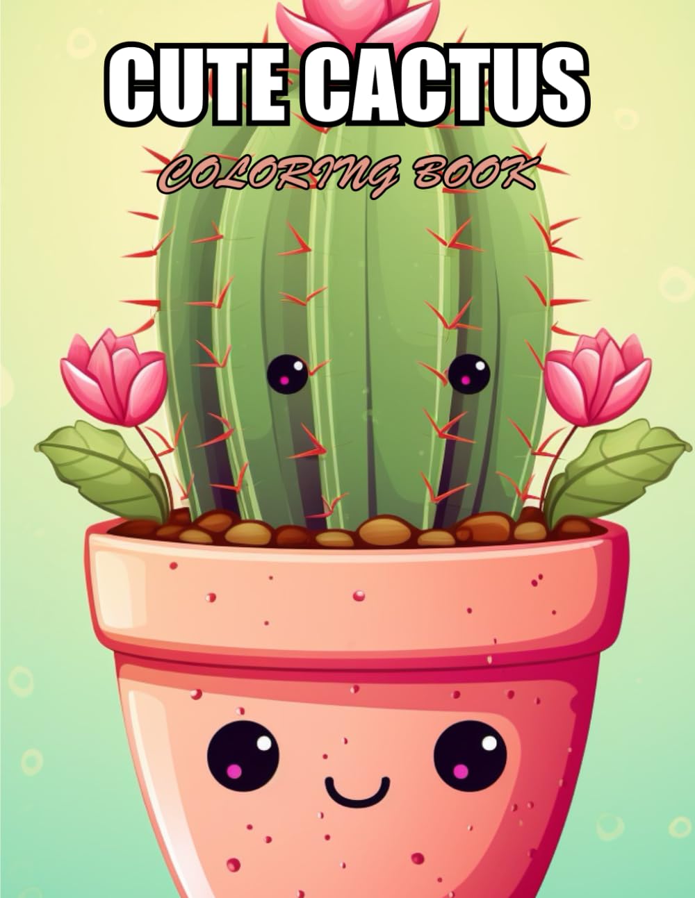 Cute Cactus Coloring Book for Kids: Exciting Designs Suitable for All Ages