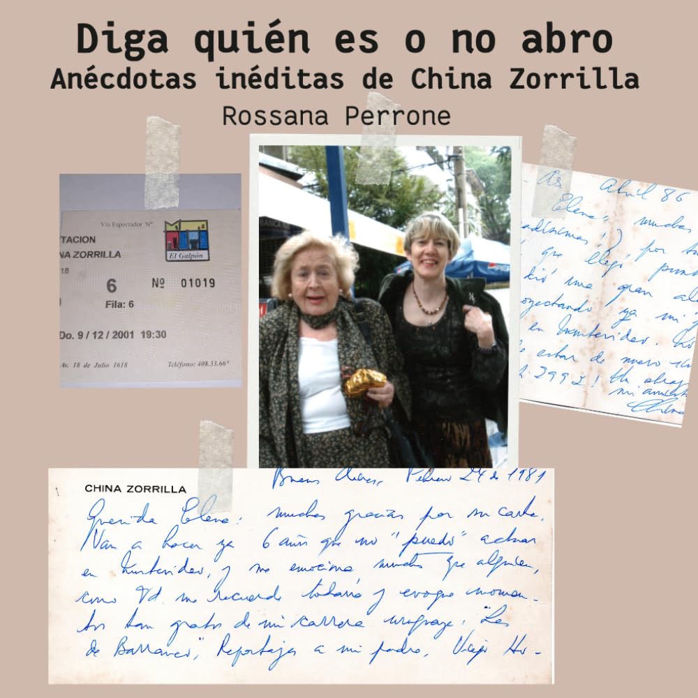 Diga quién es o no abro: Anécdotas inéditas de China Zorrilla