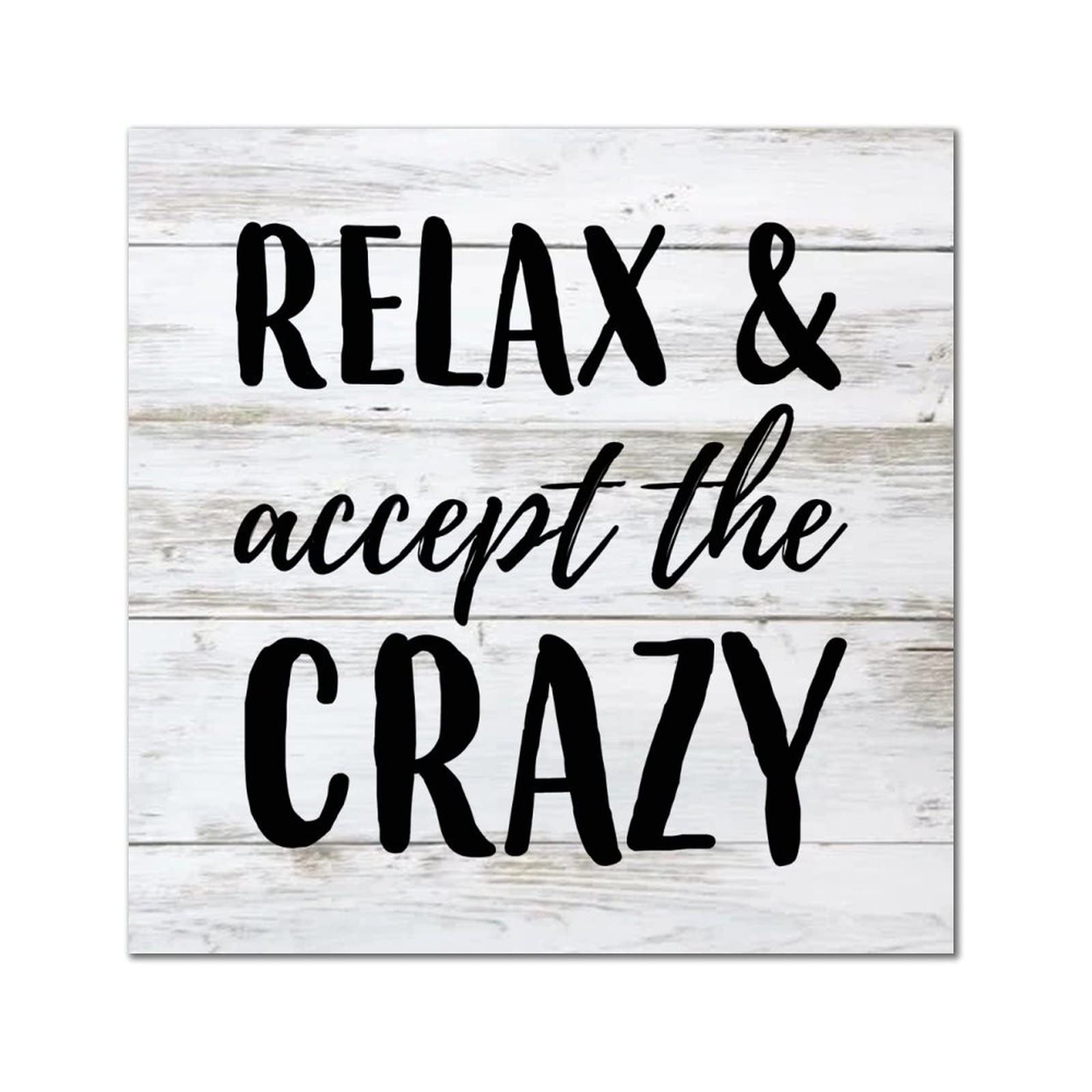 Plaque murale Relax and Accept The Crazy Wood en cœur pour une cuisine chaleureuse