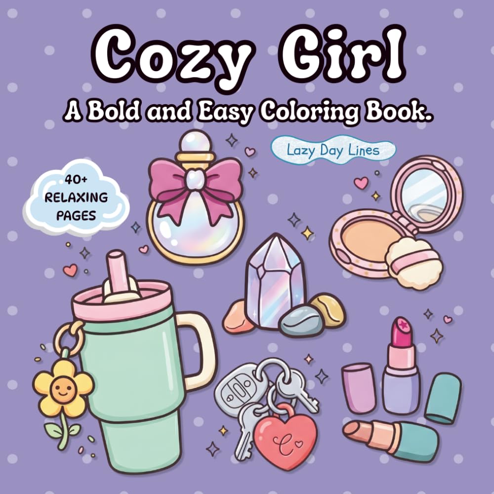 Cozy Girl: A Bold and Easy Coloring Book