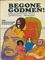 Begone Godmen B0000D5PYT Book Cover