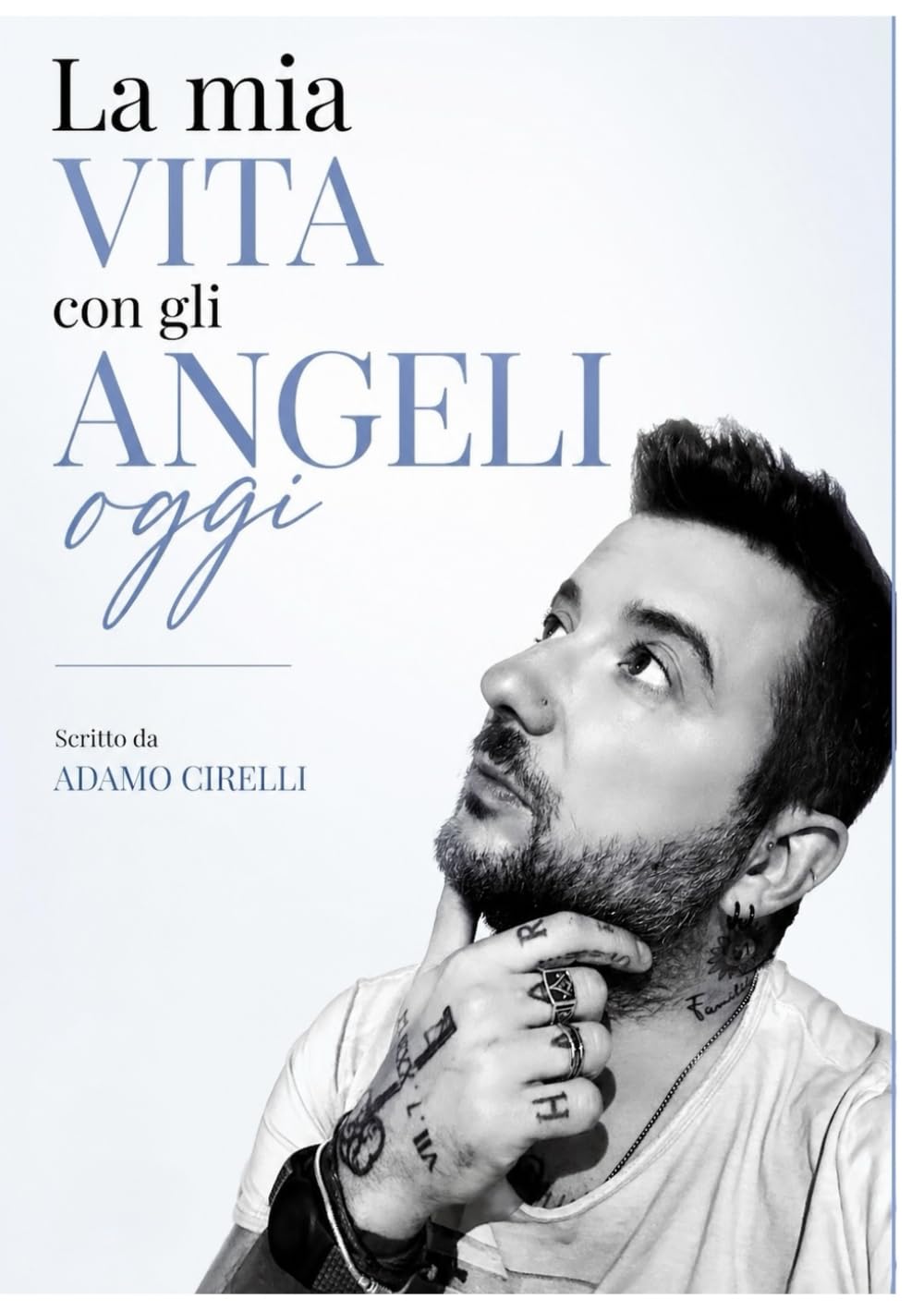 La mia vita con gli Angeli oggi