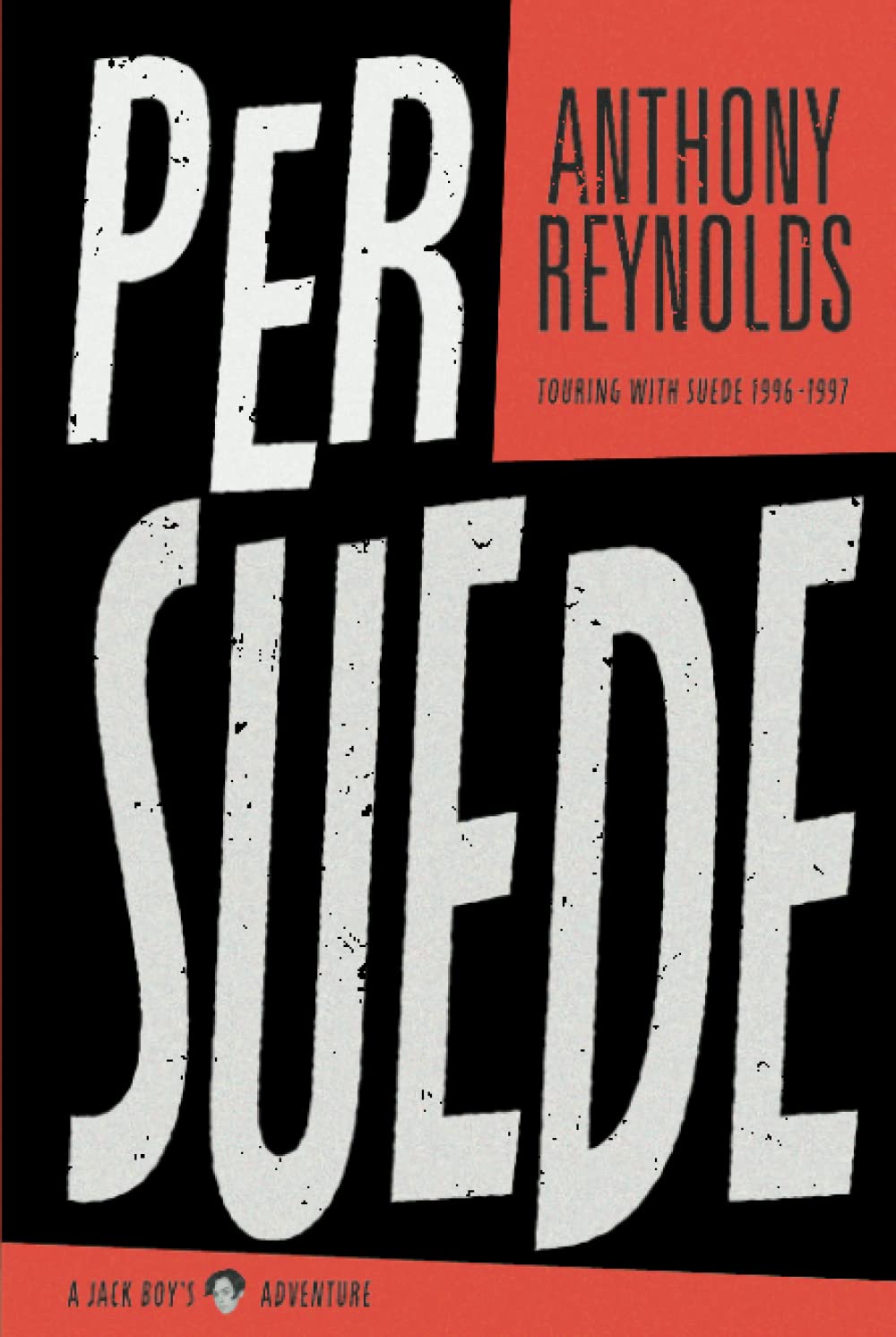 Per Suede by Anthony Reynolds 2022 Second Edition Signed HB