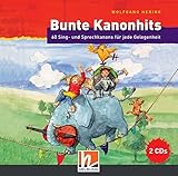 Bunte Kanonhits. 2 Audio-CDs: 60 Sing- und Sprechkanons für jede Gelegenheit