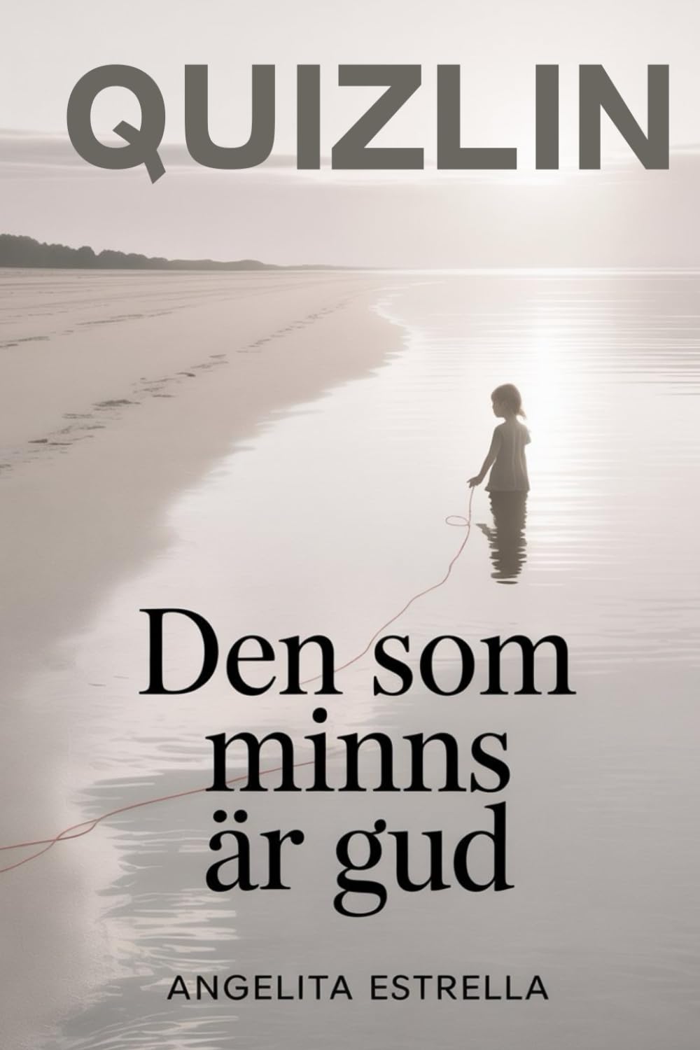 Den som minns är Gud: En filosofisk science fiction-roman om minne, identitet och den största gåvan som aldrig krävde något tillbaka AI och ... fiction teknologisk andlighet stil roman