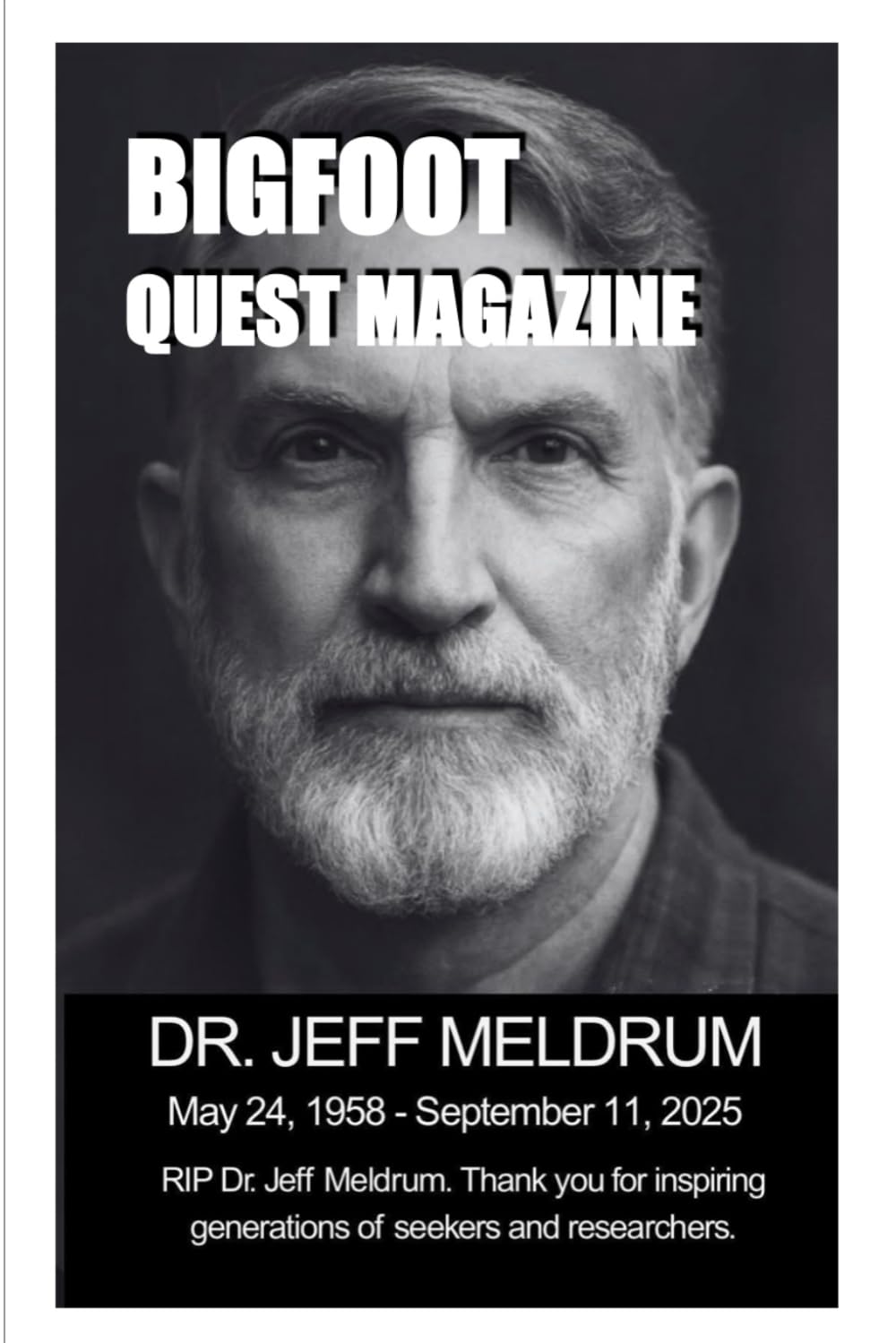 Dr. Jeff Meldrum: Bigfoot Quest Magazine