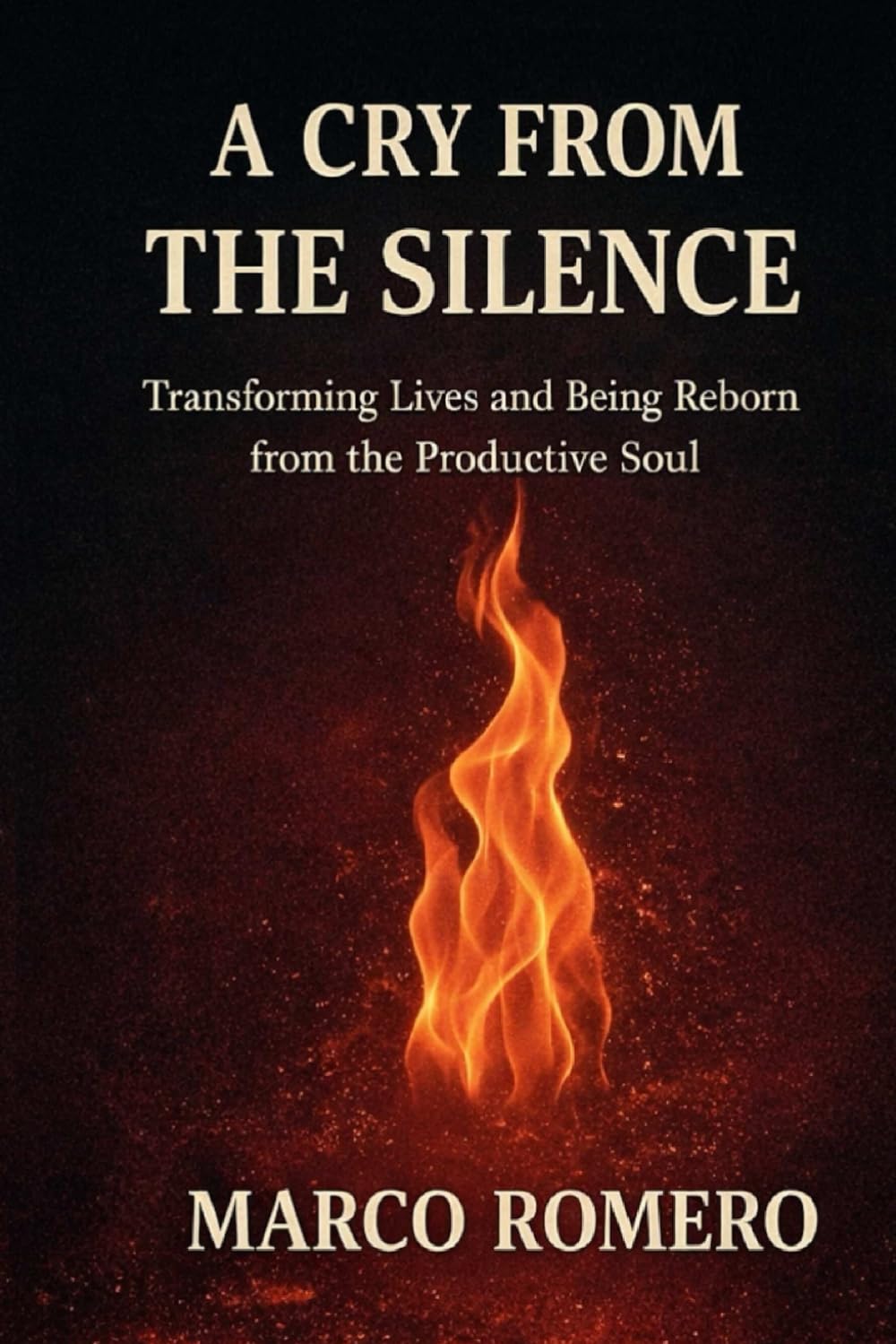 A CRY FROM THE SILENCE: Healing Inherited Pain and Unspoken Stories