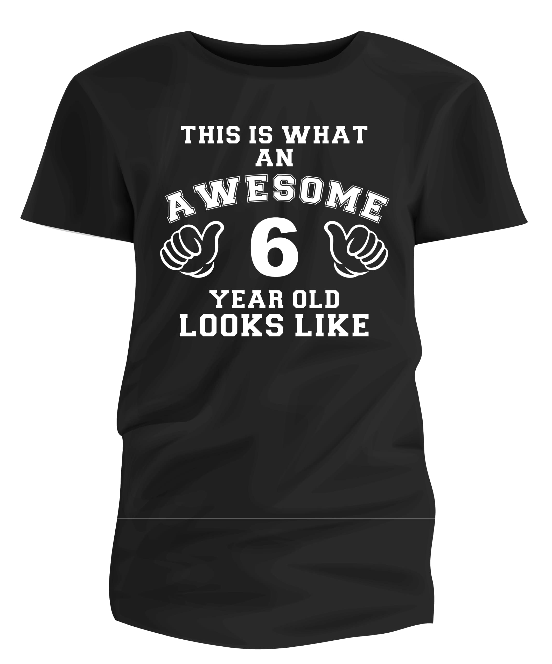 GENERICThis Is What An Awesome 6 Year Old Looks Like 100% Cotton Kids Birthday T-Shirt